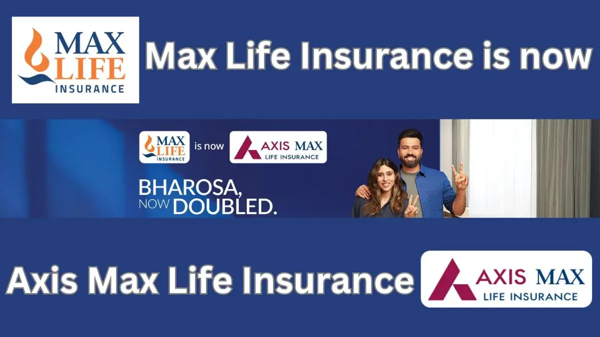 Max-Life-Insurance-is-now-Axis-Max-Life-Insurance